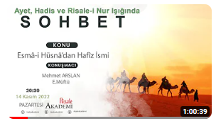 Ayet, Hadis ve Risale-i Nur Işığında Sohbet